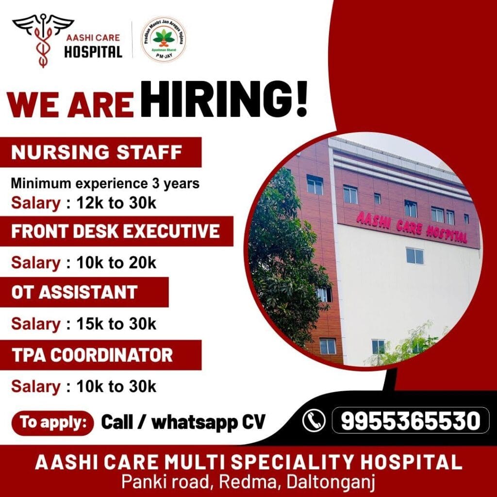 Job Opening at Aashi Care Multi Speciality Hospital